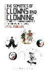 Paul Bouissac, Paul (University of Toronto Bouissac, Bouissac Paul, Paul Bouissac - The Semiotics of Clowns and Clowning