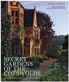 Hugo Rittson Thomas, Victoria Summerley, Summerley Victoria, Hugo R. Thomas, Hugo Rittson Thomas, Hugo Rittson Thomas &amp; Victoria Summerley... - Secret Gardens of the Cotswolds