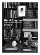 Siobhan Wall, Siobhan Wall - Quiet London Culture