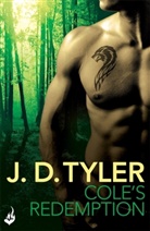 J D Tyler, J. D. Tyler, J.D. Tyler - Cole's Redemption: Alpha Pack Book 5
