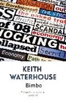 Keith Waterhouse, Waterhouse Keith - Bimbo