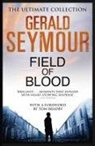 Gerald Seymour - Field of Blood