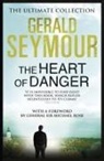 Gerald Seymour - The Heart of Danger