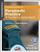 Roger Dalrymple, Sa Willis, Sam Willis, Sam Dalrymple Willis - Fundamentals of Paramedic Practice
