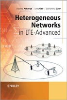J Acharya, Joydee Acharya, Joydeep Acharya, Joydeep Gao Acharya, Acharya Joydeep, Lon Gao... - Heterogeneous Networks in Lte-Advanced
