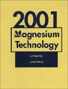 John N. Hryn, John N. Hryn, Hryn John N. - Magnesium Technology 2001