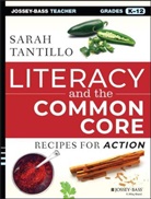 S Tantillo, Sarah Tantillo - Literacy and the Common Core