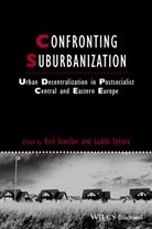 K Stanilov, Kiril Stanilov, Kiril Sykora Stanilov, Ludek Sykora, Kiri Stanilov, Kiril Stanilov... - Confronting Suburbanization