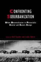 K Stanilov, Kiril Stanilov, Kiril Sykora Stanilov, Ludek Sykora, Kiri Stanilov, Kiril Stanilov... - Confronting Suburbanization
