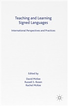 David Rosen Mckee, Mckee D Rosen R E, Rachel Locker McKee, McKee, D. McKee, David McKee... - Teaching and Learning Signed Languages