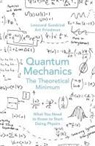 Friedman Leonard, Leonard Susskind - Quantum Mechanics: The Theoretical Minimum