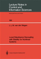 Leonardus L M van der Wegen, Leonardus L. M. van der Wegen, Leonardus L.M. van der Wegen - Local Disturbance Decoupling with Stability for Nonlinear Systems