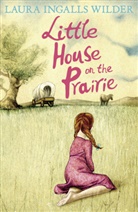 Laura Ingalls Wilder, Laura Ingalls Wilder, Garth Williams, Williams Garth - Little House on the Prairie