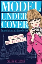 AXELSSON, Carina Axelsson, Axelsson Carina, Carina Axelsson - A Crime of Fashion
