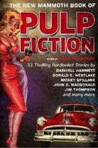 Maxim Jakubowski, Maxim (Bookseller/Editor) Jakubowski, Maxim Jakubowski - The New Mammoth Book Of Pulp Fiction
