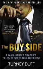 Turney Duff - The Buy Side
