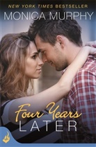 Monica Murphy, Murphy Monica - Four Years Later