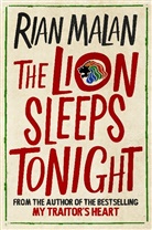 Rian Malan - The Lion Sleeps Tonight