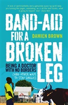 Damien Brown - Band-Aid for a Broken Leg