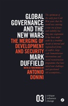 Mark Duffield, Mark R. Duffield, Pnina Werbner, Richard Werbner - Global Governance and the New Wars