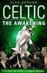 Alex Gordon - Celtic: The Awakening