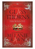Melanie Rawn, Rawn Melanie - Glass Thorns