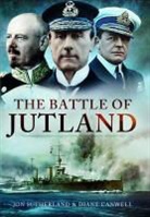 Diane Canwell, Jon Sutherland &amp; Diane Canwell, Jon Sutherland, Jonathon Sutherland - Battle of Jutland