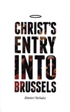Dimitri Verhulst - Christ's Entry into Brussels