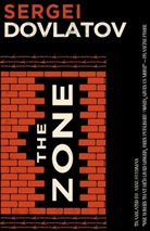 Sergei Dovlatov, Sergi Dovlatov, Katherin Dovlatov, Katherine Dovlatov - The Zone