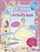 Sophie Allsopp, Libby Hamilton, Sophie Allsop, Gretel Parker - Princess Ballerina''s Activity Book