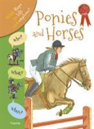 Anita Ganeri, Neil Chapman, Nick Spender, Lyn Stone - Who? What? When? Horses and Ponies