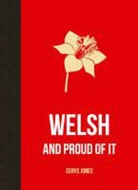 Cerys Jones, Sian Jones - Welsh and Proud of It