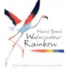 Hazel Soan - Hazel Soan's Watercolour Rainbow