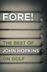 John Hopkins - Fore!