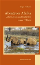 JÃ¼rgen Vollheim, Jürgen Vollheim - Abenteuer Afrika