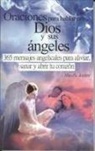 Marcela Andere Nogueira, Epoca - Oraciones Para Hablar Con Dios y Sus Angeles = Prayers to Talk with God and His Angels