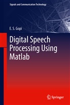 E S Gopi, E. S. Gopi - Digital Speech Processing Using Matlab