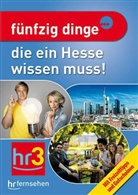 Ehre, Reinhard Ehret, Schild, Philipp Schild, hr, hr-fernsehe - Fünfzig Dinge, die ein Hesse wissen muss!