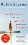 Robin Sharma - Life Lessons From the Monk Who Sold His Ferrari