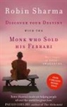 Robin Sharma - Discover Your Destiny With the Monk Who Sold His Ferrari