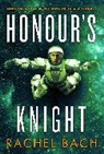 Rachel Bach, Bach Rachel - Honour's Knight