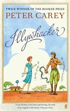 Peter Carey - Illywhacker
