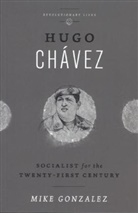 Mike Gonzalez - Hugo Chavez