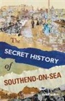 Dee Gordon - The Secret History of Southend-on-Sea