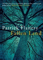 Patrick Flanery, Patrick (Author) Flanery, Flanery Patrick - Fallen Land