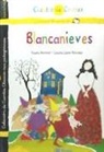 Fernando Lalana, Concha López Narváez, Violeta Monreal - Blancanieves ; La madrastra de Blancanieves