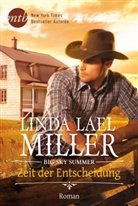 Linda L Miller, Linda L. Miller, Linda Lael Miller - Big Sky Summer - Zeit der Entscheidung