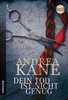 Andrea Kane - Dein Tod ist nicht genug