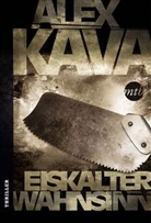 Alex Kava - Eiskalter Wahnsinn
