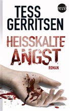 Tess Gerritsen - Heißkalte Angst